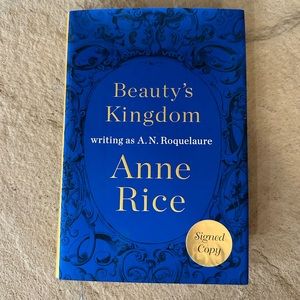 Signed copy of Beauty’s Kingdom by Anne Rice